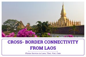 Cross-Border Connectivity from Laos