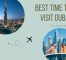 Best time to visit Dubai - Your pocket guide