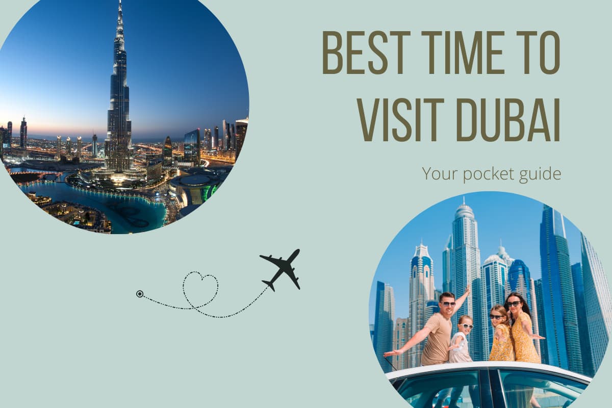 Best time to visit Dubai - Your pocket guide 2026