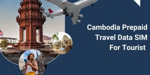 Cambodia Prepaid Travel Data SIM For Tourist