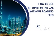 How to Get Internet in the UAE Without Roaming Fees